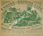 Book cover of Engine-Driving Life  by REYNOLDS, Michael 